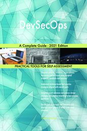 DevSecOps A Complete Guide - 2021 Edition