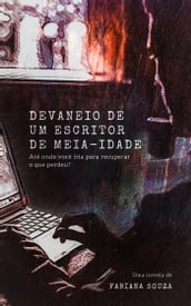 Devaneio de um escritor de meia-idade