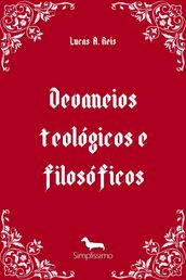 Devaneios teológicos e filosóficos