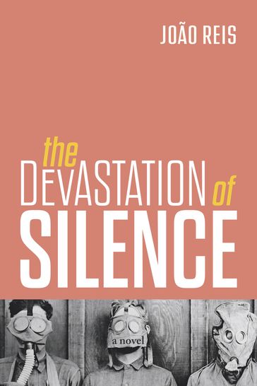 Devastation of Silence - Joâo Reis