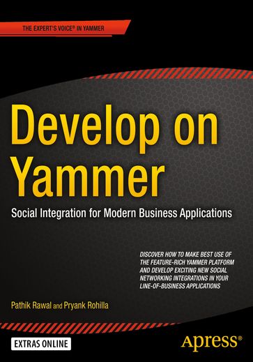 Develop on Yammer - Pathik Rawal - Pryank Rohilla