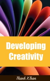 Developing Creativity
