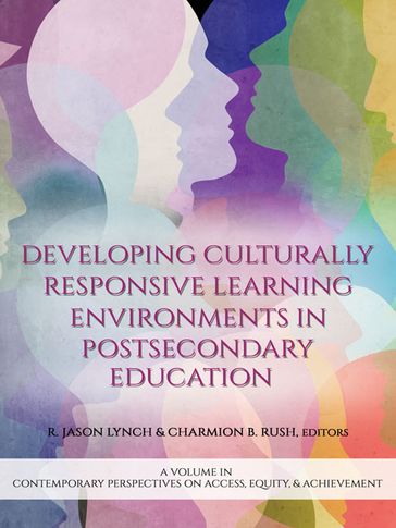 Developing Culturally Responsive Learning Environments in Postsecondary Education