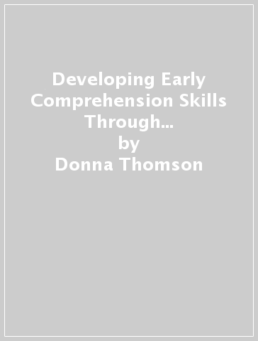 Developing Early Comprehension Skills Through Picture Book Talk - Donna Thomson