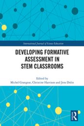 Developing Formative Assessment in STEM Classrooms
