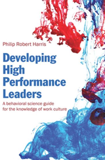 Developing High Performance Leaders - Philip Robert Harris