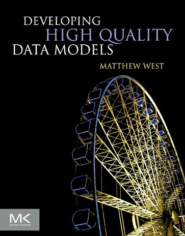 Developing High Quality Data Models - Matthew West