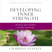 Developing Inner Strength: Audio Bible Studies