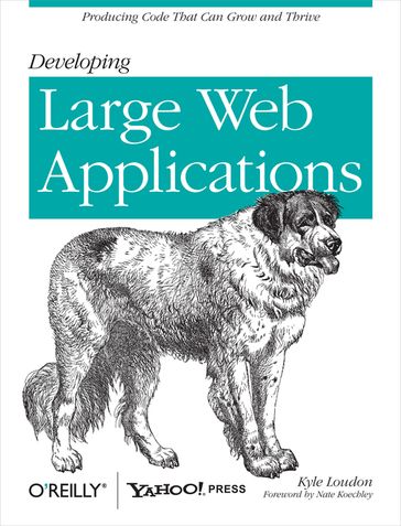 Developing Large Web Applications - Kyle Loudon