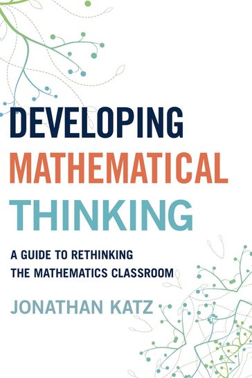 Developing Mathematical Thinking - Jonathan D. Katz
