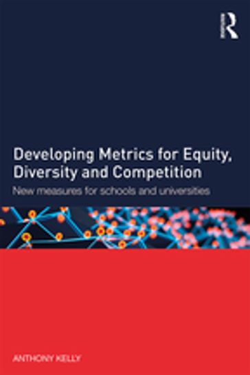 Developing Metrics for Equity, Diversity and Competition - Anthony Kelly