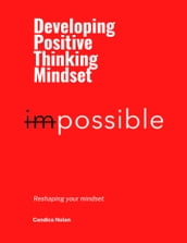 Developing Positive Thinking Mindset