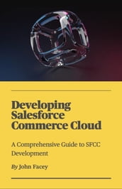 Developing Salesforce Commerce Cloud