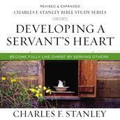 Developing a Servant s Heart: Audio Bible Studies