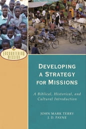 Developing a Strategy for Missions (Encountering Mission)