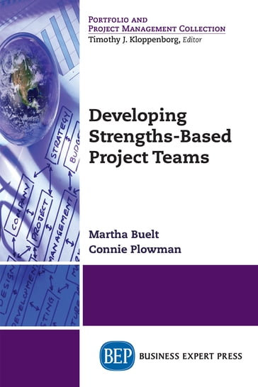 Developing Strengths-Based Project Teams - Connie Plowman - MA Martha Buelt