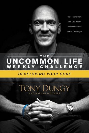 Developing Your Core - Nathan Whitaker - Tony Dungy