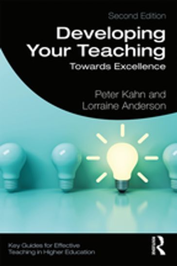 Developing Your Teaching - Peter Kahn - Lorraine Anderson