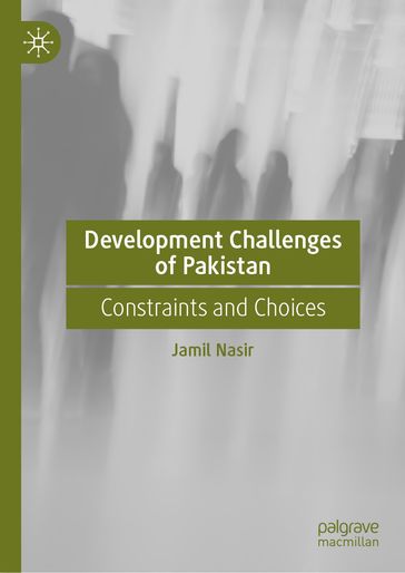 Development Challenges of Pakistan - Jamil Nasir