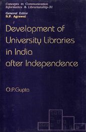 Development Of University Libraries In India After Independence