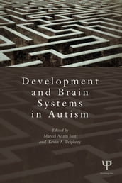 Development and Brain Systems in Autism