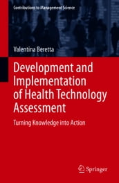 Development and Implementation of Health Technology Assessment