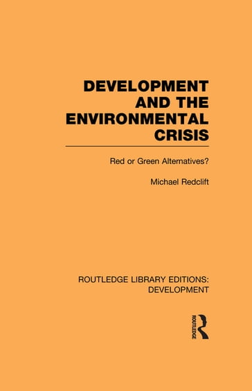 Development and the Environmental Crisis - Michael Redclift