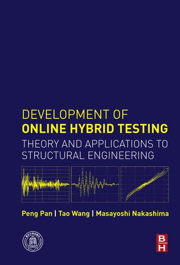 Development of Online Hybrid Testing - Peng Pan - Tao Wang - Masayoshi Nakashima