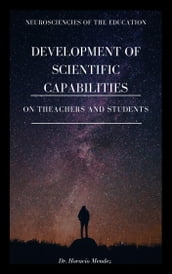 Development of Scientific Capabilities on Theachers and Students