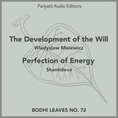 Development of the Will and Perfection of Energy, The