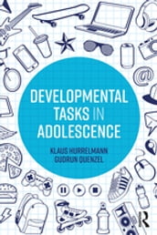 Developmental Tasks in Adolescence