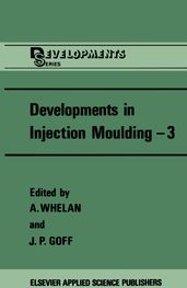 Developments in Injection Moulding3