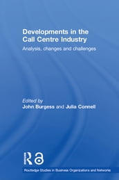 Developments in the Call Centre Industry