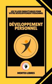 Développement Personnel - Les 76 Lois Imbattables Pour Votre Développement Personnel