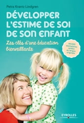 Développer l estime de soi de son enfant