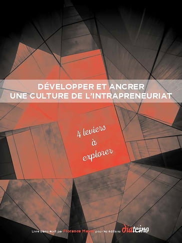 Développer et ancrer une culture de l'intrapreneuriat (1) - Florence Meyer - Guy Kawasaki - Seth Godin