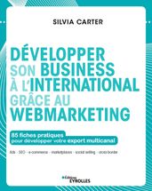 Développer son business à l international grâce au webmarketing