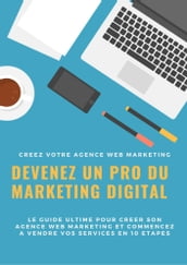 Devenez un pro du Marketing Digital