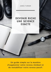 Devenir Riche , Une Science Exacte