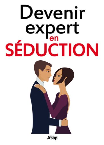 Devenir expert en séduction - Love Lolita