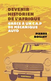 Devenir historien de l Afrique grâce à un CAP de mécanique auto