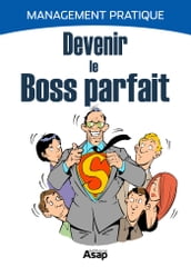 Devenir le boss parfait