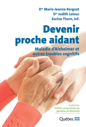 Devenir proche aidant - Judith Latour - Karine Thorn - Marie-Jeanne Kergoat