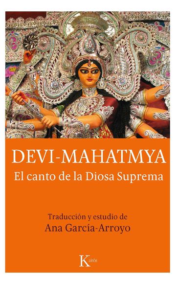 Devi-Mahatmya - Ana García-Arroyo