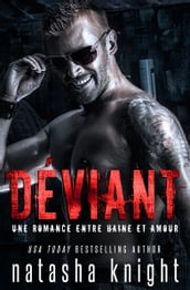 Déviant : Une romance entre haine et amour