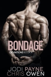 Deviations: Bondage