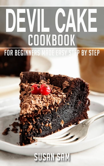 Devil Cake Cookbook - SUSAN SAM