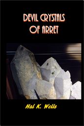 Devil Crystals of Arret