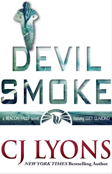Devil Smoke - CJ Lyons