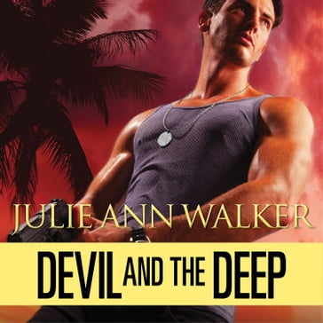 Devil and The Deep - Julie Ann Walker
